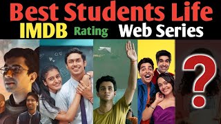 Top 10 School amp College Life Web Series in Hindi  Best Web Series For Students  2024 [upl. by Ahsille259]