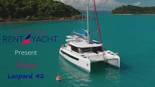 Leopard 42 Sailing Catamaran Orion  Whitsunday Rent A Yacht [upl. by Swanhildas]