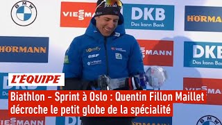 Quentin Fillon Maillet décroche le petit globe de la spécialité du sprint [upl. by Zeena488]