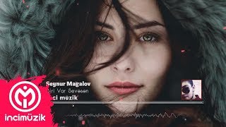 Seynur Mağalov  Biri Var Sevesen 2018 [upl. by Neelrahs]