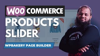 How To Create A Product Slider In Woocommerce  Wpbakery Page Builder Tutorial [upl. by Deanne]