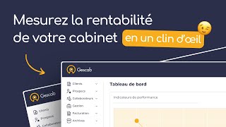 Pilotez votre cabinet comptable avec Gescab le logiciel de gestion interne [upl. by Oalsecnew]