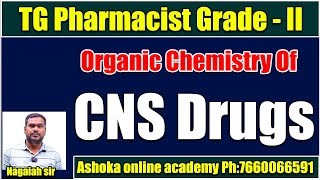 TG pharmacist Grade2 Online Course  Organic chemistry of CNS Drugs  Course Offer Fee 4000 only [upl. by Alba827]