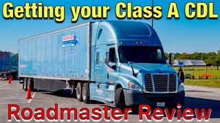 How to get your Class A CDL Roadmaster Drivers School Review [upl. by Alliuqal538]