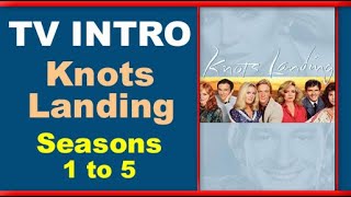 Knots Landing  Seasons 1 to 5 Intro [upl. by Ellenwahs797]