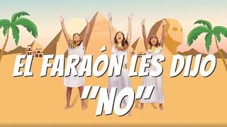 El Faraón les dijo NO  Explora la Biblia  Coreografías y Danzas cristianas para niños [upl. by Trust]