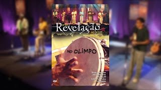 Grupo Revelação  Ao Vivo no Olimpo DVD [upl. by Kavita]