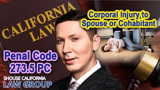 Penal Code 2735 PC  Corporal Injury to Spouse or Cohabitant [upl. by Atalie743]