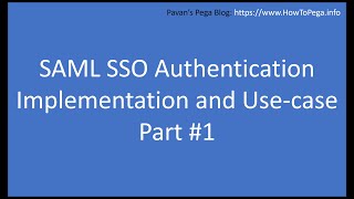 SAML SSO Authentication Part 1 [upl. by Andrei570]