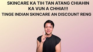 SKINCARE AVANGA VUN TICHHIA ENGE A CHHAN INDIAN SKINCARE TINE AN DIS RENG  A THAT LOH VANG EM NI [upl. by Nylrad]