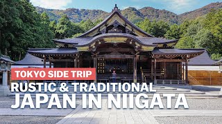 Rustic amp traditional Japan in Niigata  SideTrip from Tokyo  japanguidecom [upl. by Carlile]