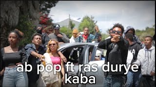 Ab Pop ft Ras Durye  ካባ KABA New Ethiopian Drill 2024 ProdDeizer x Stepz [upl. by Tai]