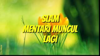 Slam  Mentari Muncul Lagi [upl. by Elletsyrk657]