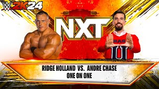 Ridge Holland vs Andre Chase  NXT WWE 2K24 [upl. by Malia]