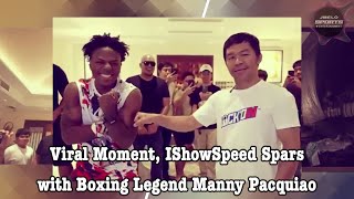 VIRAL MOMENT ISHOWSPEED SPARS WITH BOXING LEGEND MANNY PACQUIAO [upl. by Cence]