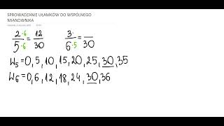 Sprowadzanie ułamków do wspólnego mianownika [upl. by Kravits963]