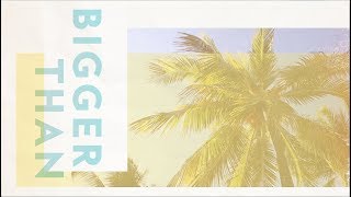 For All Seasons  Bigger Than Lyric Video [upl. by Esnahc]