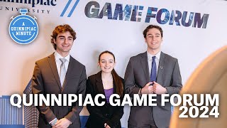 A Quinnipiac Minute  GAME Forum 2024 [upl. by Ylirama816]