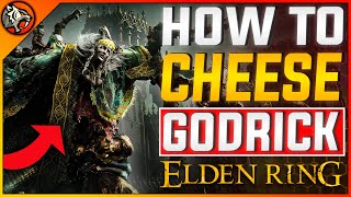 Elden Ring  How to CHEESE Godrick After 108 Patch 2023  Boss Fight Full Guide [upl. by Mckale]