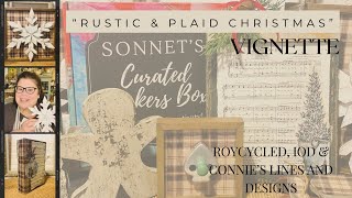 “November” Sonnet’s Maker Box to Create a Rustic amp Plaid Christmas Vignette [upl. by John]