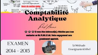 Comptabilité Analytique S3 EXAMEN 2014 2015 FSJEM [upl. by Rodriguez]