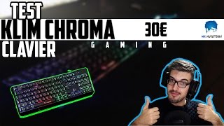 FR Klim Chroma  Un Clavier Retroéclairée pour 30€ [upl. by Salomi]