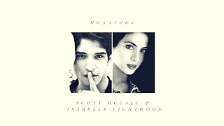 • COLLAB • Monsters • Scott McCall amp Isabelle Lightwood • [upl. by Chally585]