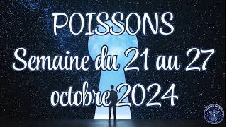 POISSONS du 21 au 27 octobre 2024  🌟 Le Graal  Profession et Finance  💰✨poisson octobre2024 [upl. by Lightfoot]