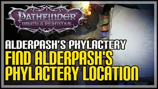 Alderpashs Phylactery Location Pathfinder Wrath of the Righteous [upl. by Eniagrom423]