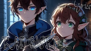 Nightcore  Bad Word  Lyrics [upl. by Eleazar]