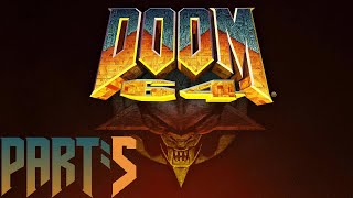 The Mother Demon  Doom 64 Part 5 [upl. by Anoo293]