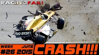 Racing and Rally Crash Compilation Week 26 June 2015 [upl. by Naloj493]