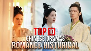 Top 10 Romance Historical Chinese Dramas List 2024  Chinese Historical Drama Series eng sub [upl. by Adriano]