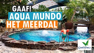 AQUA MUNDO ZWEMBAD 💦🌴 CENTER PARCS HET MEERDAL 💚 PARKVAKANTIES [upl. by Lotz]