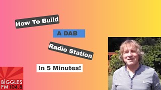 How to build a DAB Radio Station in 5 minutes [upl. by Samella155]