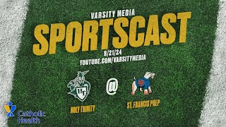 SPORTSCAST  Holy Trinity vs St Francis Prep  Football  Presented by Catholic Health  921 [upl. by Ian]