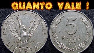 QUANTO VALE 5 PESOS CHILENOS ANO 1977  LINDA PEÇA CONFIRA [upl. by Nadroj]