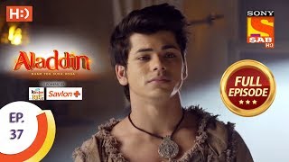 Aladdin  Ep 37  Full Episode  10th October 2018 [upl. by Emmet137]