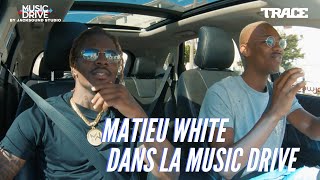 MATIEU WHITE dans la Music Drive MusicDrive [upl. by Aelsel]