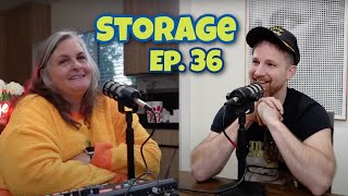 36 Storage with Libbie Higgins and Drew Morgan [upl. by Aloysia424]