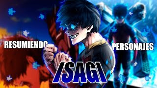 RESUMIENDO PERSONAJES BLUE LOCK  ISAGI YOICHI [upl. by Ratep]