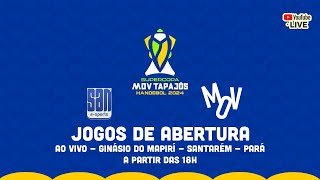 Copa Tapajós de Handebol 2024  Jogos de Abertura [upl. by Ibby]