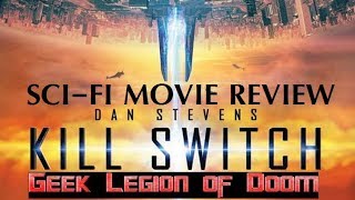 KILL SWITCH  2017 Dan Stevens  aka REDIVIDER SciFi Movie Review [upl. by Garlan335]