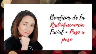 Beneficios de la Radiofrecuencia Facial  Protocolo pasa a paso [upl. by Lola]