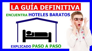 ✅ HOTELES BARATOS 2023 ✅ APRENDE a BUSCAR Hoteles Baratos y de Calidad PASO a PASO 👈 ¡Entra Ya 👈 [upl. by Ecnahc]