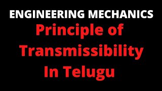 Principle of Transmissibility in Engineering Mechanics [upl. by Lotson]