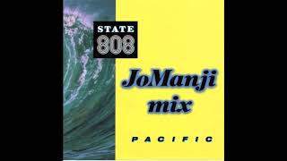 808 State  Pacific Jo Manji mix [upl. by Held]