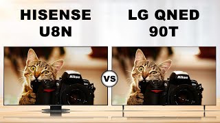 Hisense U8N vs LG QNED90T  MINI LED  Hisense vs LG [upl. by Yesnil]