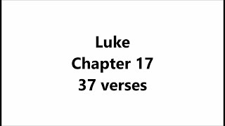 Luke Chapter 17 AUDIO with SCRIPTURE KJV 1769 with italics [upl. by Annawoj]