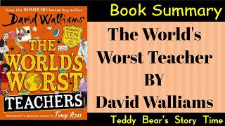 The World’s Worst Teachers by David Walliams  Book Summary [upl. by Haldes]